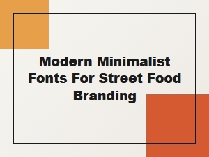 Clean Fonts for Bold Street Food Brands
